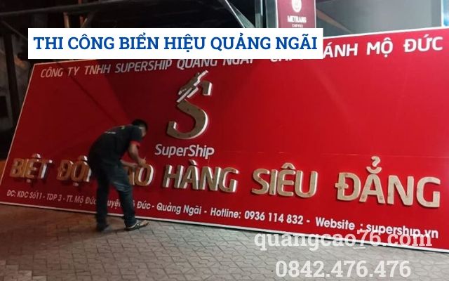 Thi công biển hiệu tại Quảng Ngãi