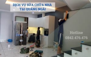 Dịch vụ sửa chữa nhà tại Quảng Ngãi