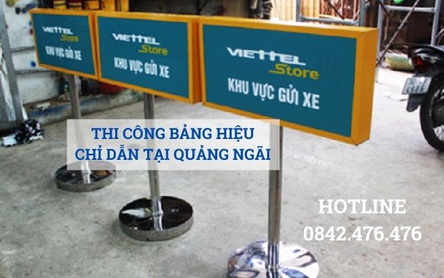 Thi công bảng hiệu chỉ dẫn tại Quảng Ngãi