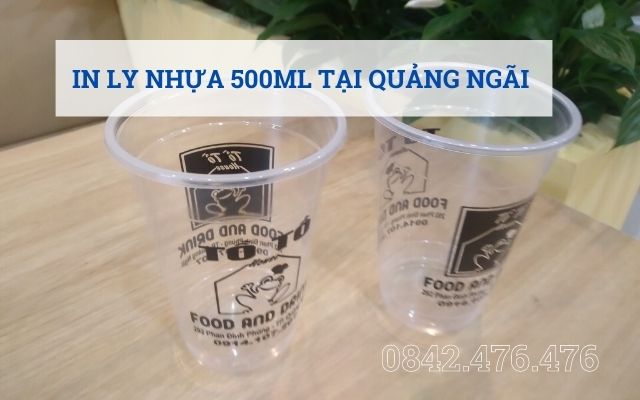 IN LY NHỰA 500ML TẠI QUẢNG NGÃI