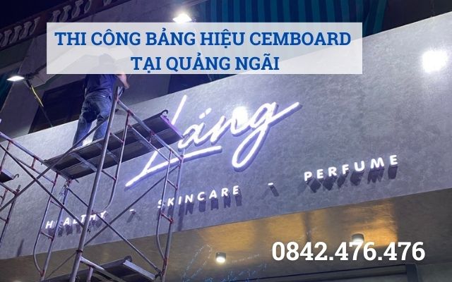 THI CÔNG BẢNG HIỆU CEMBOARD TẠI QUẢNG NGÃI