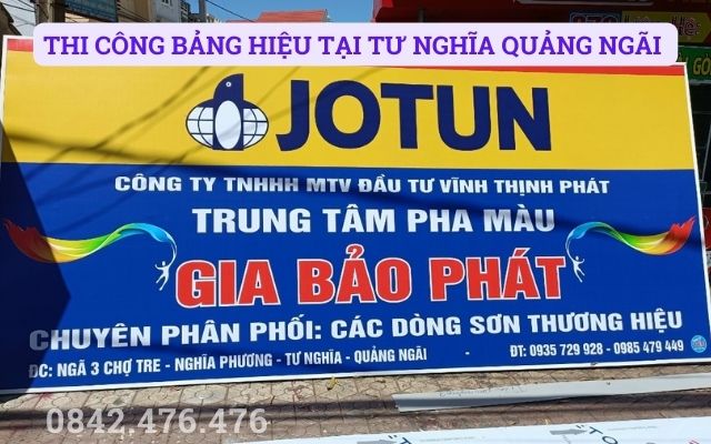 THI CÔNG BẢNG HIỆU TẠI TƯ NGHĨA QUẢNG NGÃI